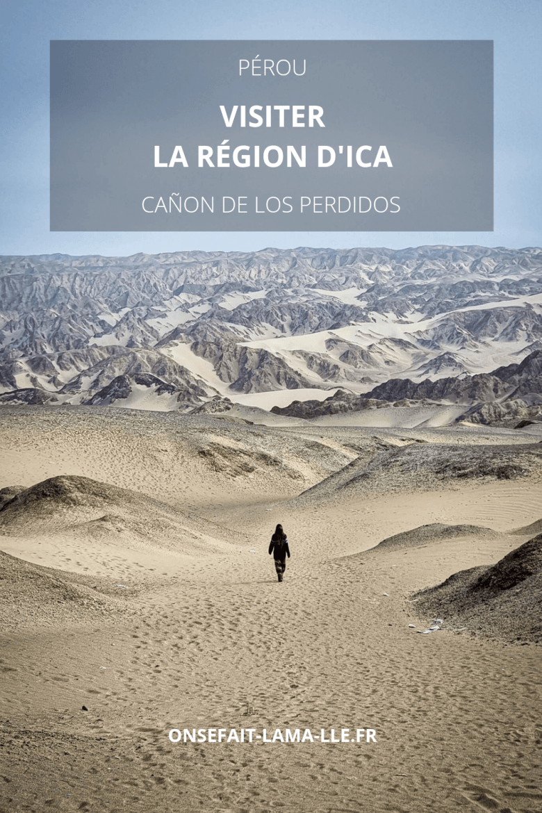 visiter la région d'Ica
